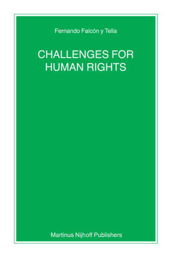 Challenges for Human Rights (Nijhoff Law Specials, 71)