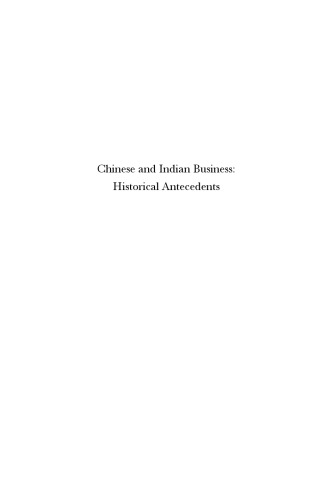 Chinese and Indian Business: Historical Antecedents