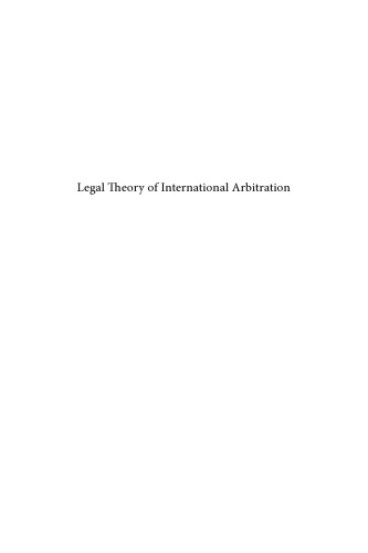 Legal Theory of International Arbitration