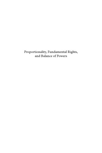 Proportionality, Fundamental Rights and Balance of Powers