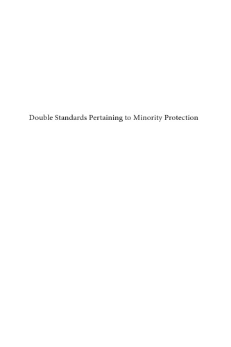 Double Standards Pertaining to Minority Protection