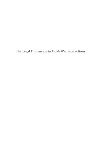 The Legal Dimension in Cold-War Interactions