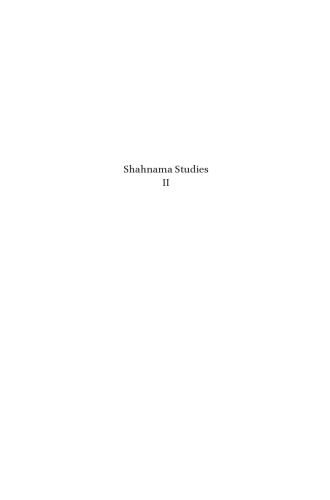 Shahnama Studies II: The Reception of Firdausi S Shahnama