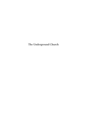 The Underground Church: Nonviolent Resistance to the Vatican Empire (Studies in Critical Social Sciences)