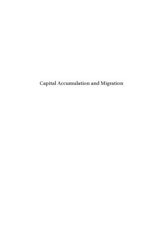 Capital Accumulation from Migration (Studies in Critical Social Sciences, 46)