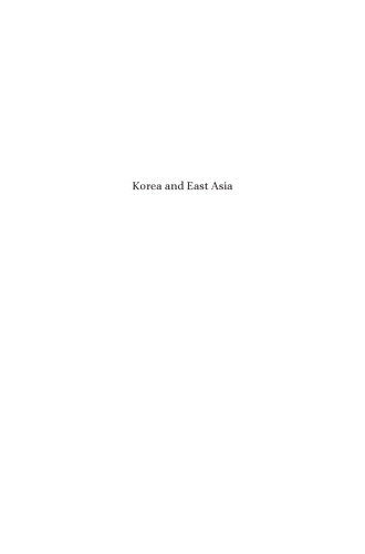 Korea and East Asia : The Stony Road to Collective Security