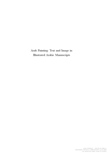 Arab Painting: Text and Image in Illustrated Arabic Manuscripts