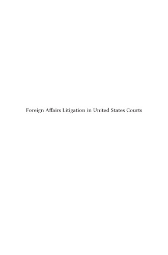 Foreign Affairs Litigation in United States Courts