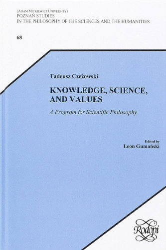 Knowledge, Science, and Values: A Program for Scientific Philosophy
