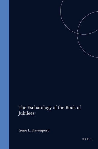 The Eschatology of the Book of Jubilees