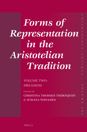 Forms of representation in the Aristotelian tradition, vol. 2: Dreaming