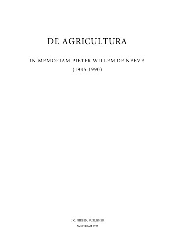 De Agricultura: In Memoriam Pieter Willem de Neeve
