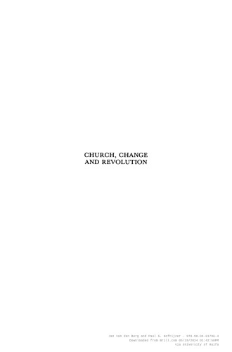 Church, Change, and Revolution: Transactions of the Fourth Anglo-Dutch Church History Colloquium (Exeter, 30 August-3 September 1988)