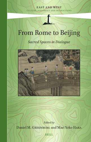 From Rome to Beijing: Sacred Spaces in Dialogue