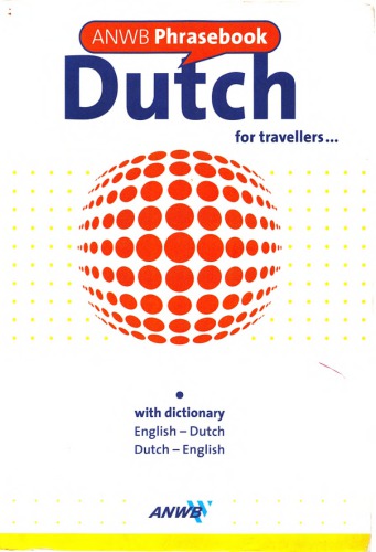 ANWB Phrasebook Dutch for travellers