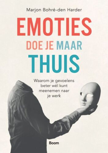 Emoties doe je maar thuis