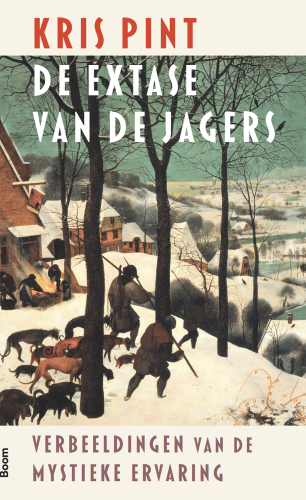 De extase van de jagers: Verbeeldingen van de mystieke ervaring