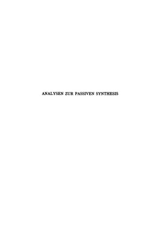 Analysen zur Passiven Synthesis: Aus Vorlesungs- und Forschungsmanuskripten 1918–1926