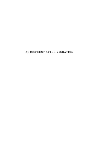 Adjustment After Migration: A longitudinal study of the process of adjustment by refugees to a new environment