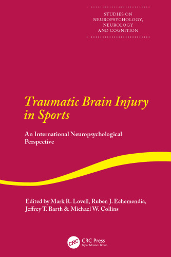 Traumatic Brain Injury in Sports; An International Neuropsychological Perspective