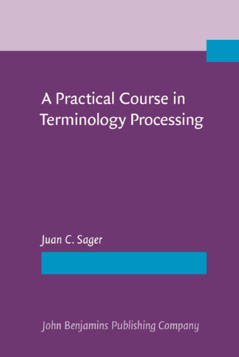 A practical course in terminology processing
