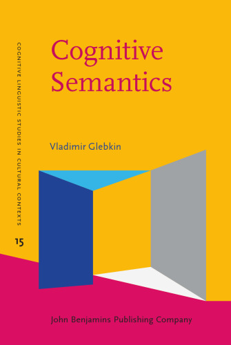 Cognitive Semantics: A cultural-historical perspective