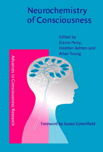 Neurochemistry of Consciousness: Neurotransmitters in Mind