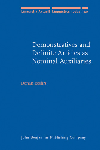 Demonstratives and Definite Articles As Nominal Auxiliaries (Linguistik Aktuell Linguistics Today)