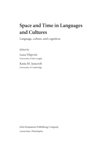 Space and Time in Languages and Cultures: Language, culture, and cognition