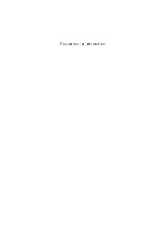Discourses in Interaction