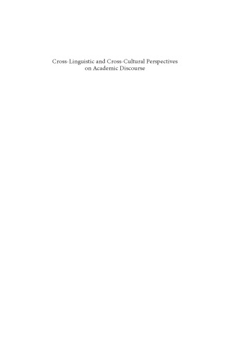 Cross-Linguistic and Cross-Cultural Perspectives on Academic Discourse