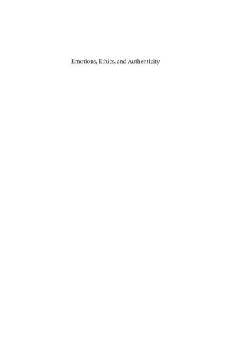 Emotions, ethics, and authenticity