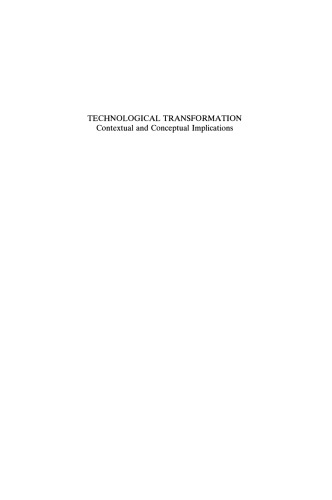 Technological Transformation: Contextual and Conceptual Implications