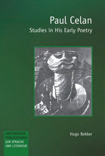 Paul Celan studies in his early poetry