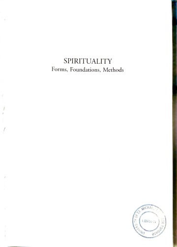 Spirituality: Forms, Foundations, Methods