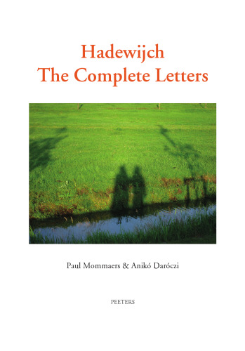 Hadewijch. the Complete Letters: Middle Dutch Text