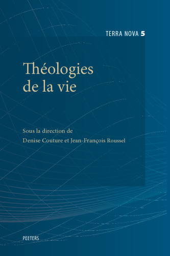 Théologies de la vie (Terra Nova) (French Edition)