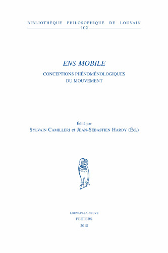 Ens mobile : conceptions phénoménologiques du mouvement