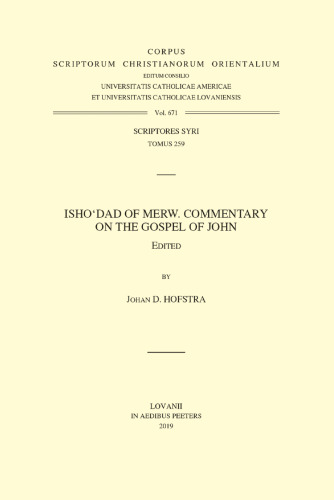 Isho'dad of Merw. Commentary on the Gospel of John