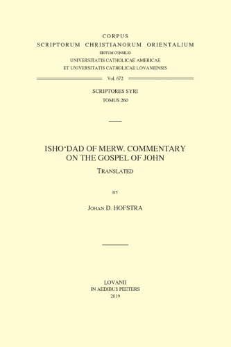 Isho'dad of Merw. Commentary on the Gospel of John