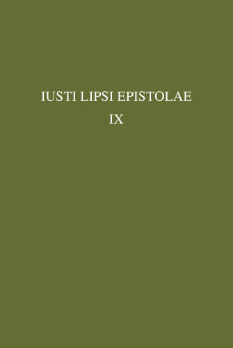 Iusti Lipsi Epistolae. Pars IX: 1596 (English and Latin Edition)