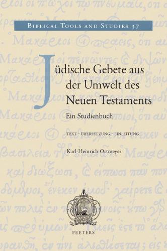 Judische Gebete Aus Der Umwelt Des Neuen Testaments: Ein Studienbuch