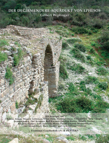 Der Degirmendere Aquadukt Von Ephesos