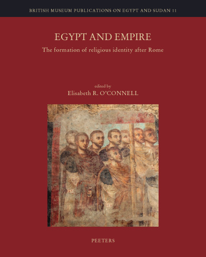 Egypt and Empire: The Formation of Religious Identity After Rome