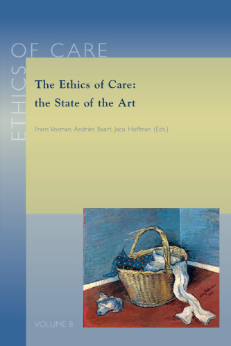 The Ethics of Care: The State of the Art