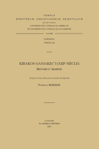 Kirakos Ganjakec'i (XIII Siecle): Histoire d'Armenie