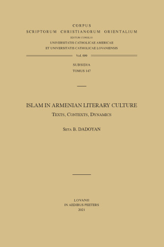 Islam in Armenian Literary Culture: Texts, Contexts, Dynamics