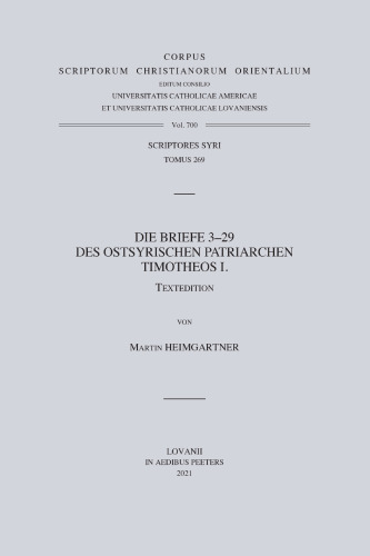 Die Briefe 3-29 Des Ostsyrischen Patriarchen Timotheos I.