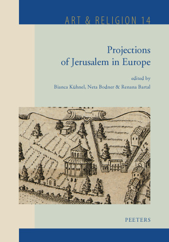 Projections of Jerusalem in Europe
