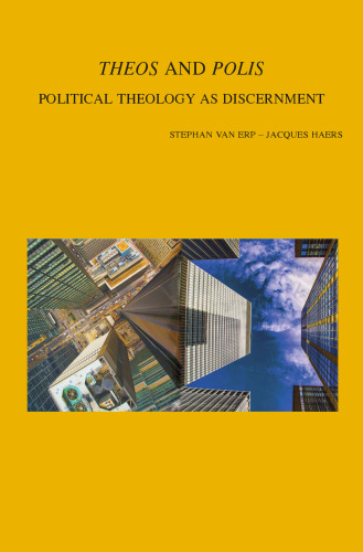 Theos and Polis: Political Theology as Discernment